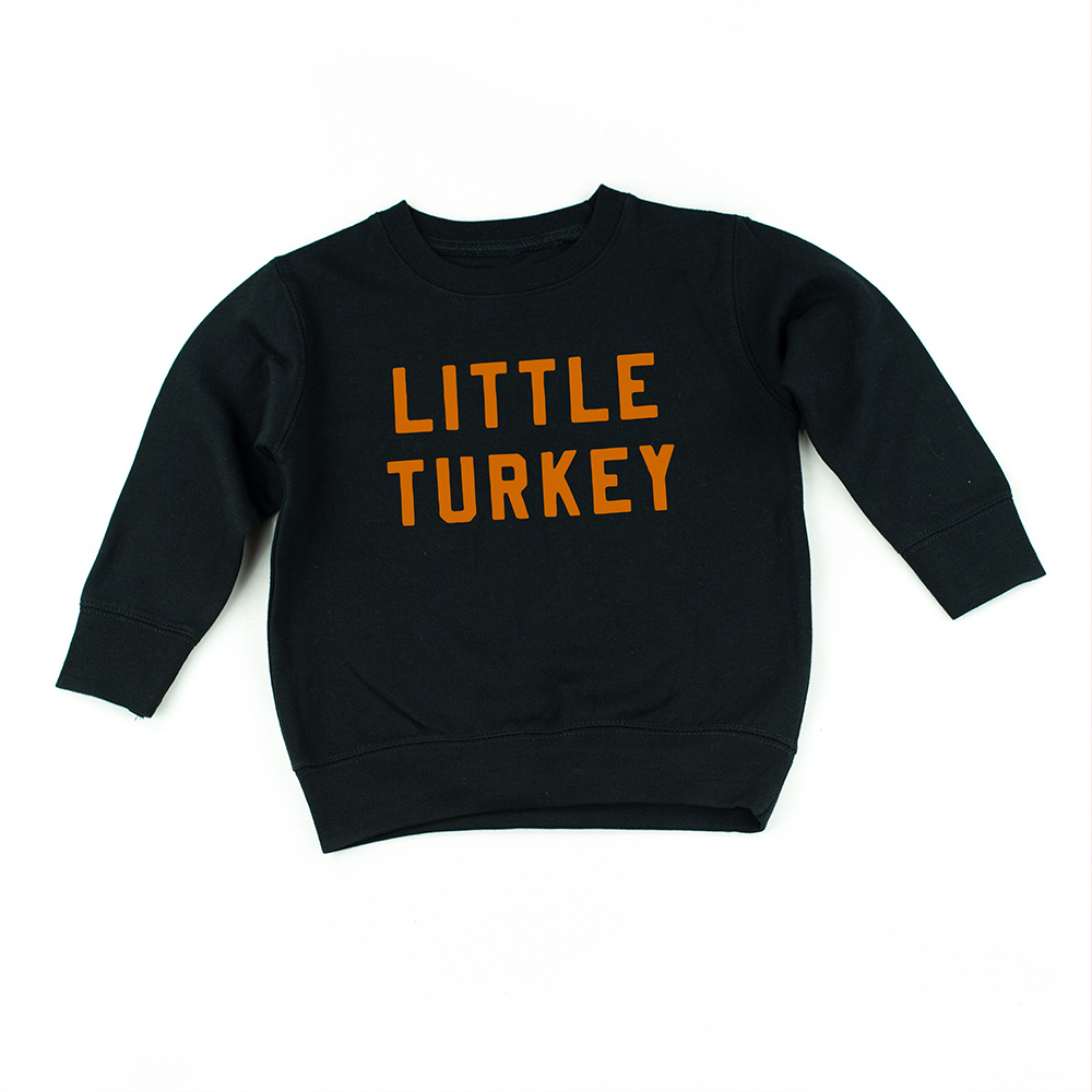 Little Turkey Thanksgiving Sweatshirt Little Turkey Thanksgiving Sweatshirt