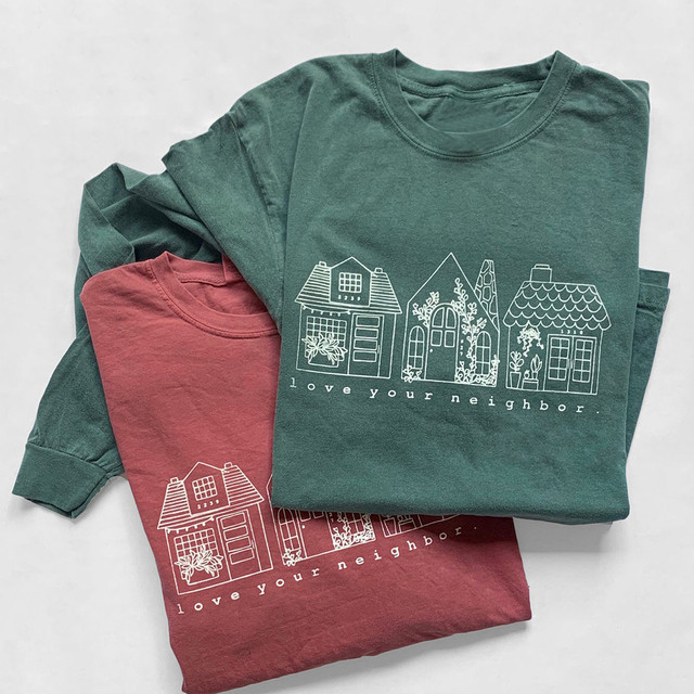 Love Your Neighbor Long Sleeve Love Your Neighbor Long Sleeve