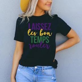 Mardi gras ? G1-Laissez les bon temps rouler Cajun French phrase shirt for women ? GST Mardi gras ? G1-Laissez les bon temps rouler Cajun French phrase shirt for women ? GST