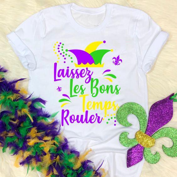 Mardi gras ? G4-Laissez les bon temps rouler Cajun French phrase shirt for women ? GST