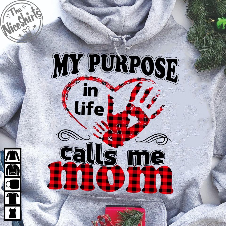 My purpose in life calls me mom hoodie mom and son ? GST