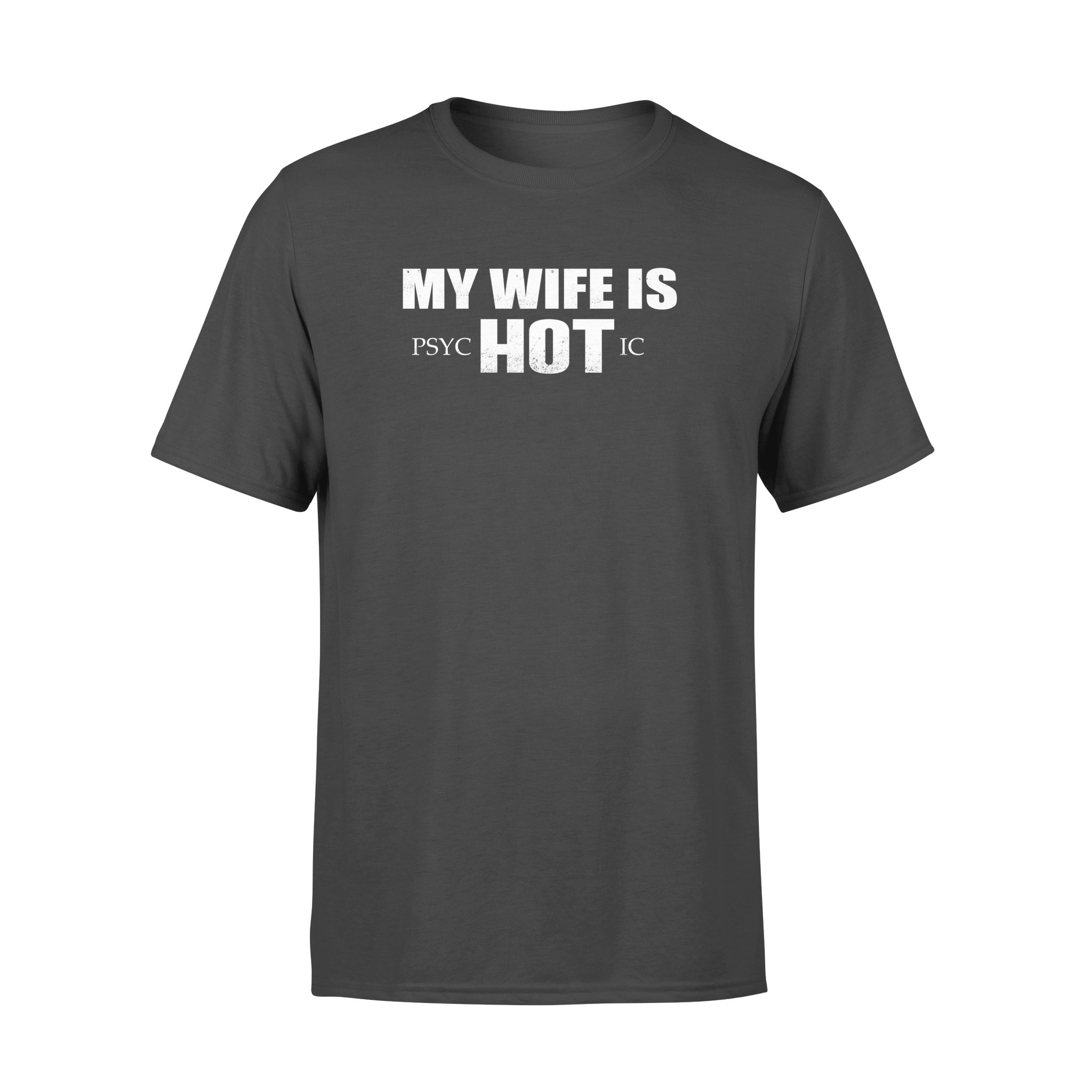 MY WIFE IS HOT,GIFTS FOR HUSBAND, HUSBAND SHIRT, HUSBAND GIFTS,  FATHER?S DAY GIFT , PLUS SIZE SHIRT