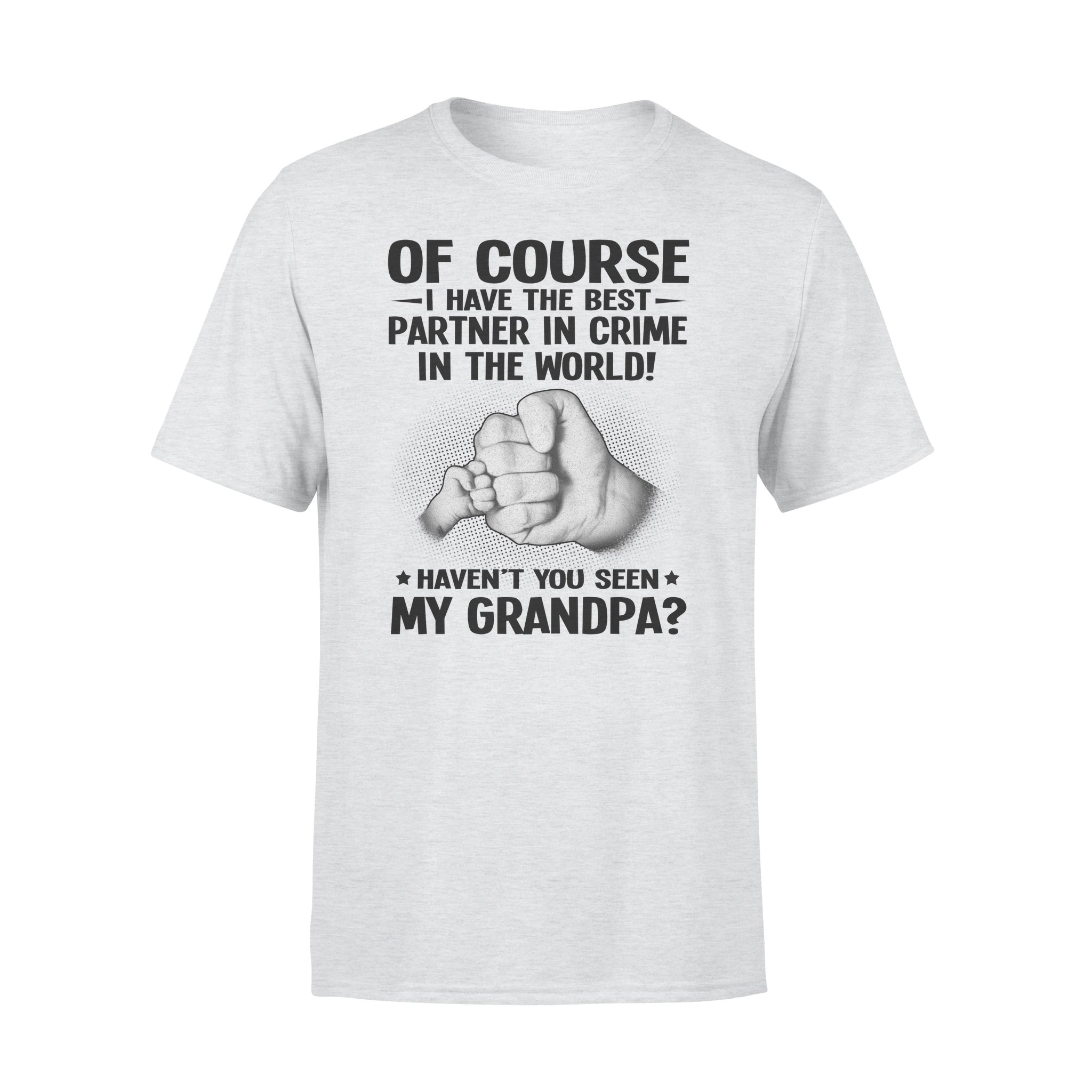 OF COURSE I HAVE THE BEST PARTNER IN CRIME IN THE WORLD, GIFTS FOR GRANDPA,GRANDPA SHIRT,GRANDPA GIFTS,FATHER?S DAY GIFT,PLUS SIZE SHIRT 1 » Cool Gifts for You - Mfamilygift OF COURSE I HAVE THE BEST PARTNER IN CRIME IN THE WORLD, GIFTS FOR GRANDPA,GRANDPA SHIRT,GRANDPA GIFTS,FATHER?S DAY GIFT,PLUS SIZE SHIRT 1
