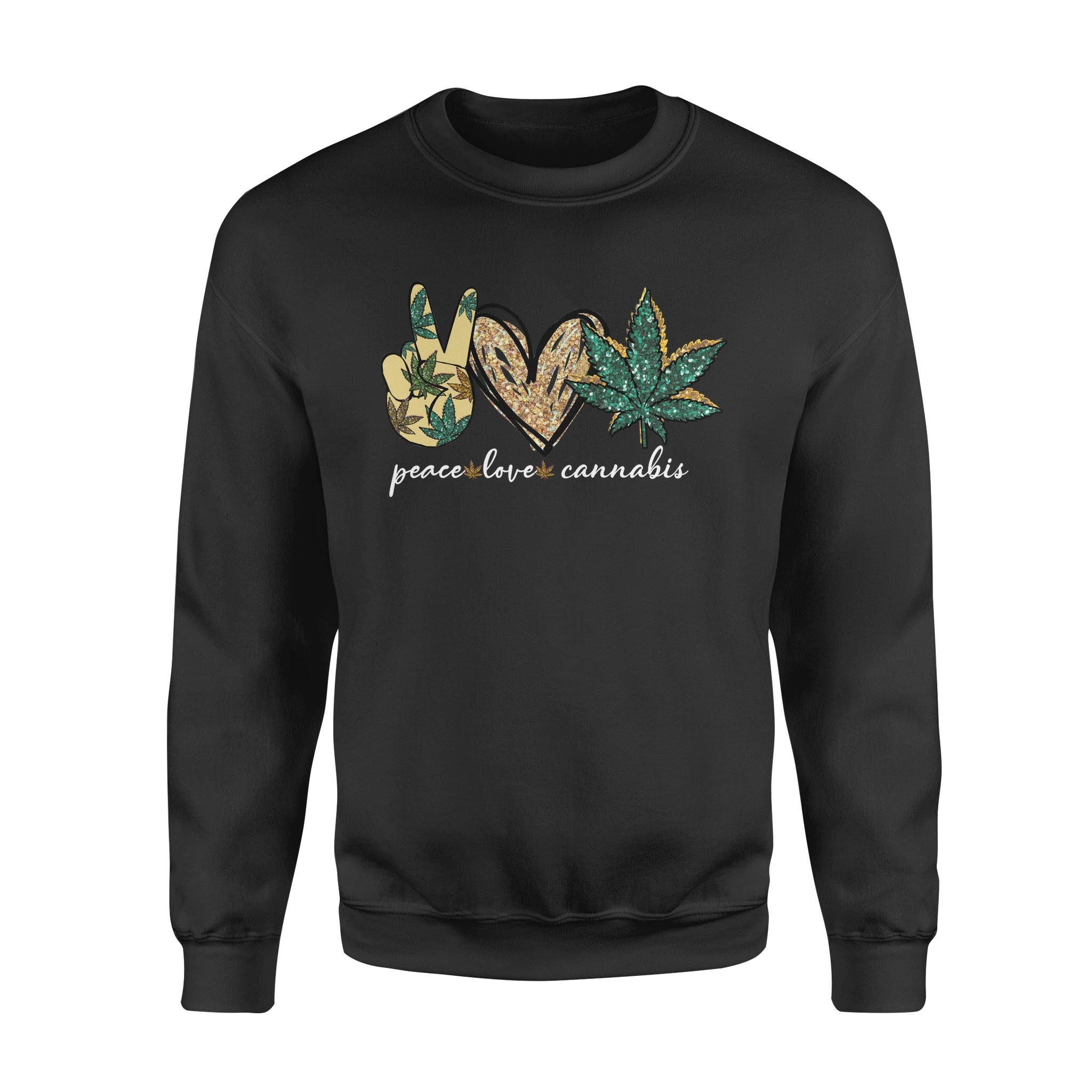 Peace Love Cannabis Weed Mom 420 Sweatshirt Peace Love Cannabis Weed Mom 420 Sweatshirt