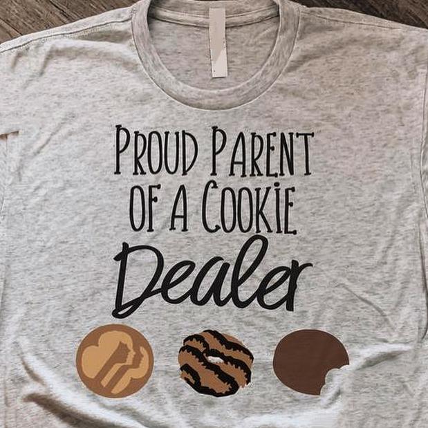 Proud parent of a cookie dealer shirt ? GST Proud parent of a cookie dealer shirt ? GST