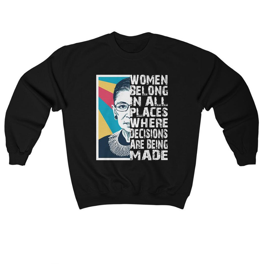 Ruth Bader Ginsburg Quote Sweater Sweatshirt Ruth Bader Ginsburg Quote Sweater Sweatshirt