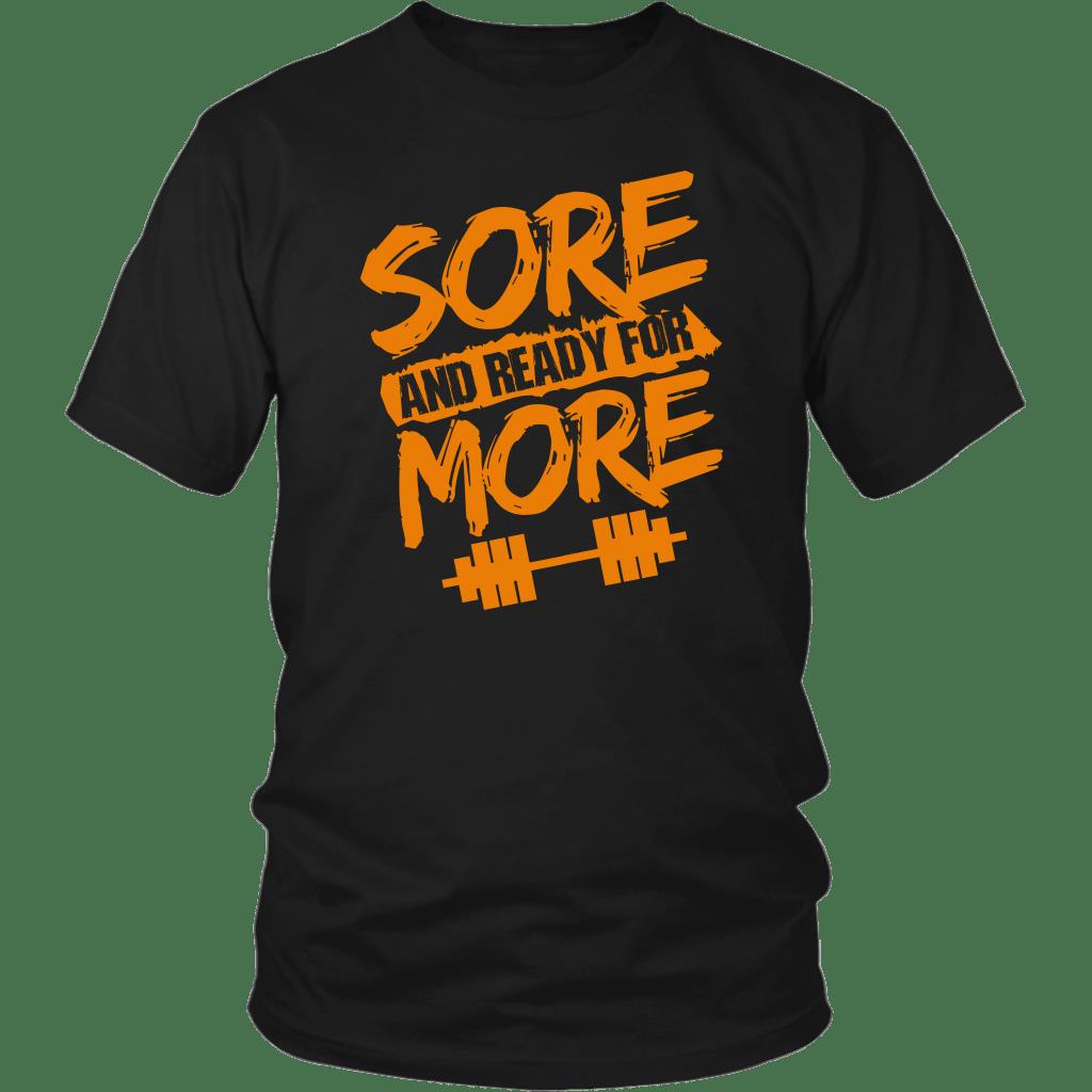 Sore And Ready For More Shirt ? Gift For Bodybuilder Gsge