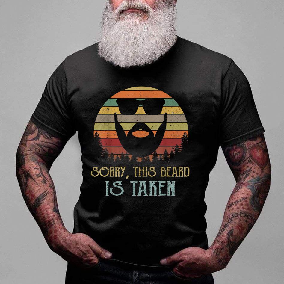 Sorry this beard is taken shirt ? GST Sorry this beard is taken shirt ? GST