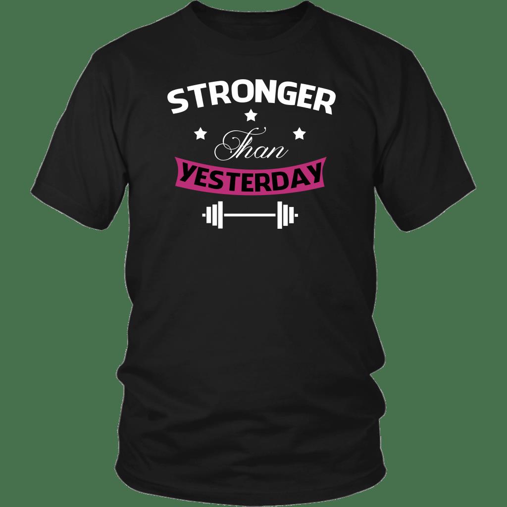 Stronger Than Yesterday Shirt ? Gift For Bodybuilder Gsge