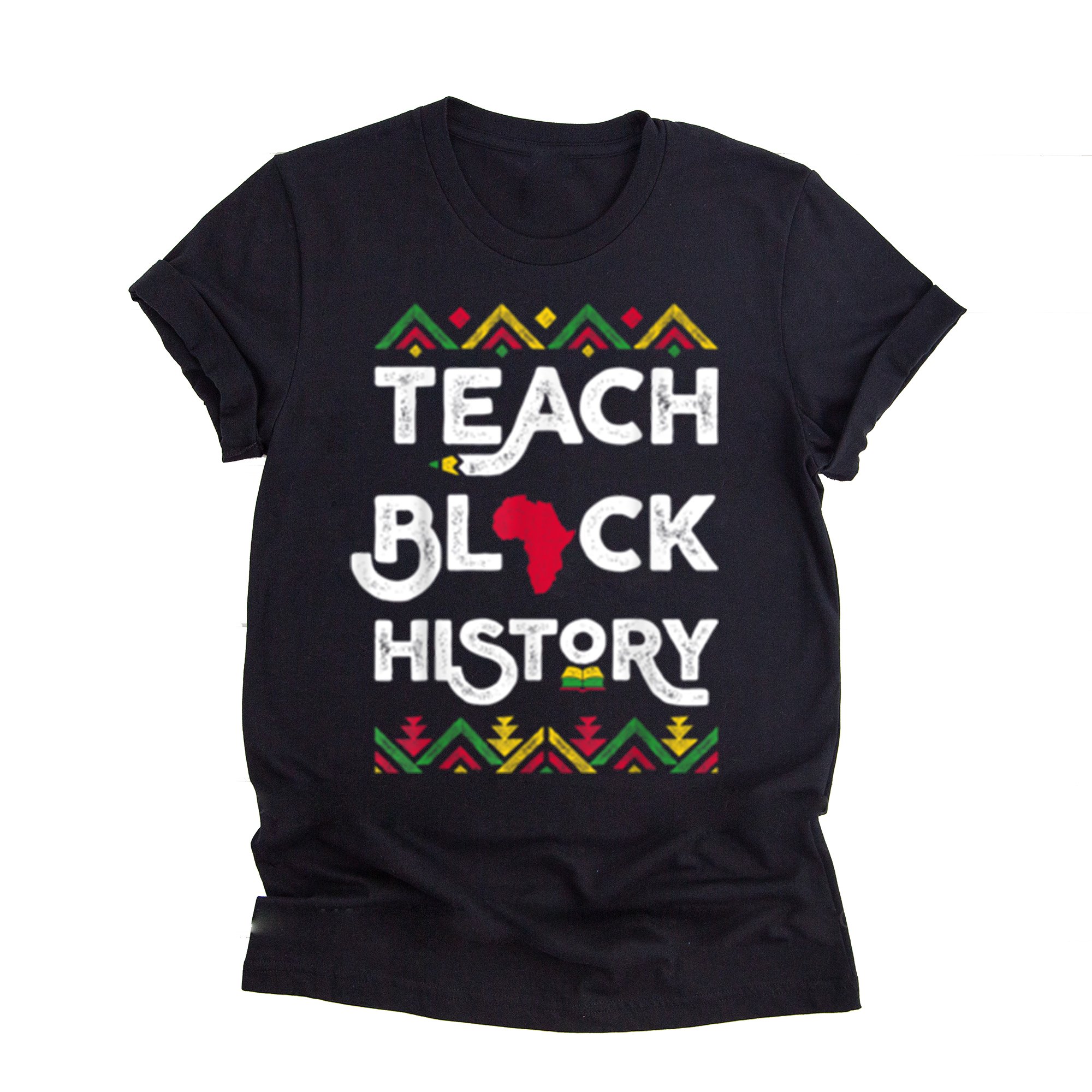 Teach black history teacher black history month t-shirt ? GST