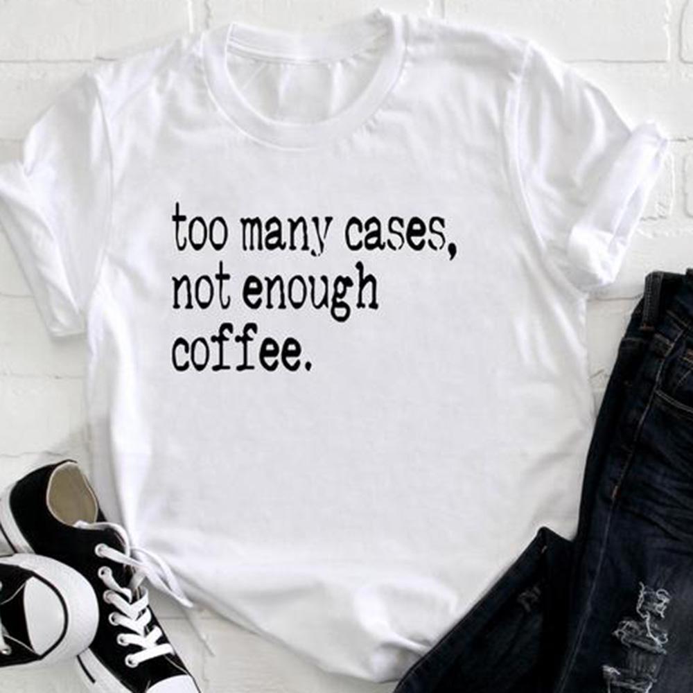 Too many cases not enough coffee social worker shirt ? GST