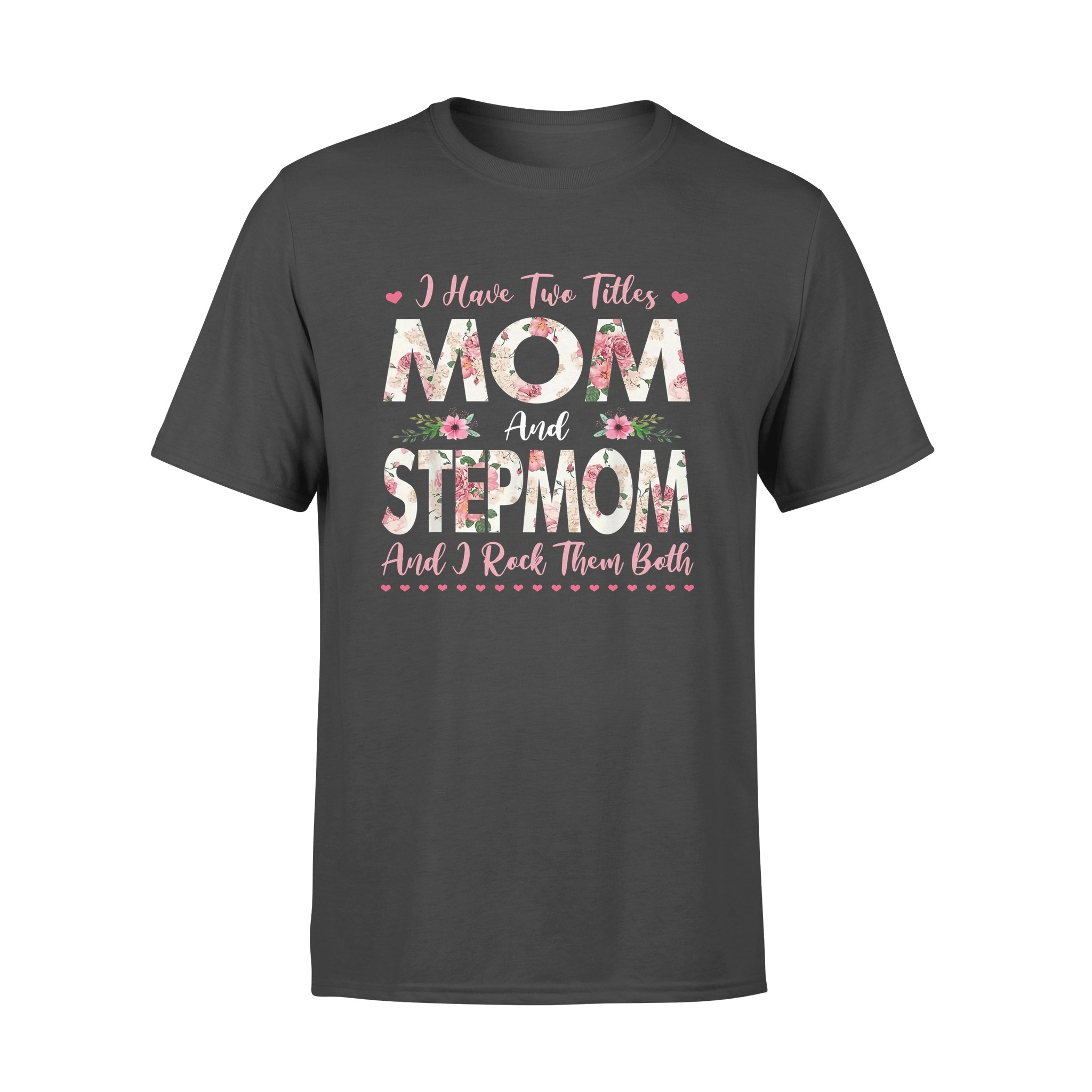 Two titles stepmom shirt DS ? GST