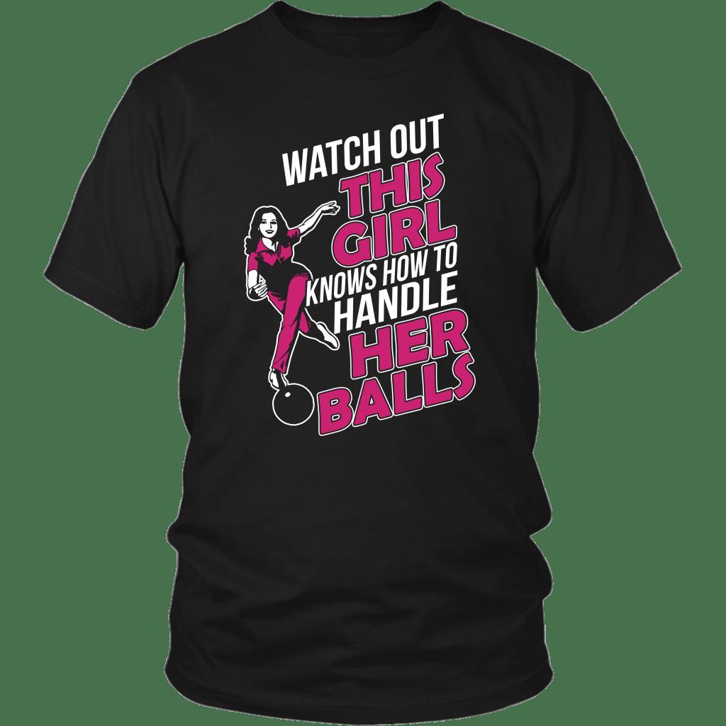 Watch Out This Girl Knows How To Handle Her Balls Shirt ? Bowling Gift Gsge Watch Out This Girl Knows How To Handle Her Balls Shirt ? Bowling Gift Gsge