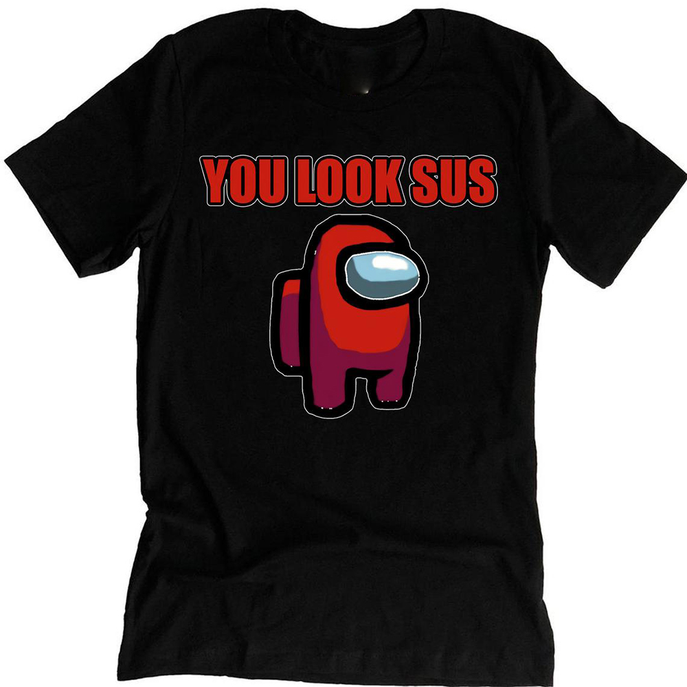 You Look Sus T Shirt