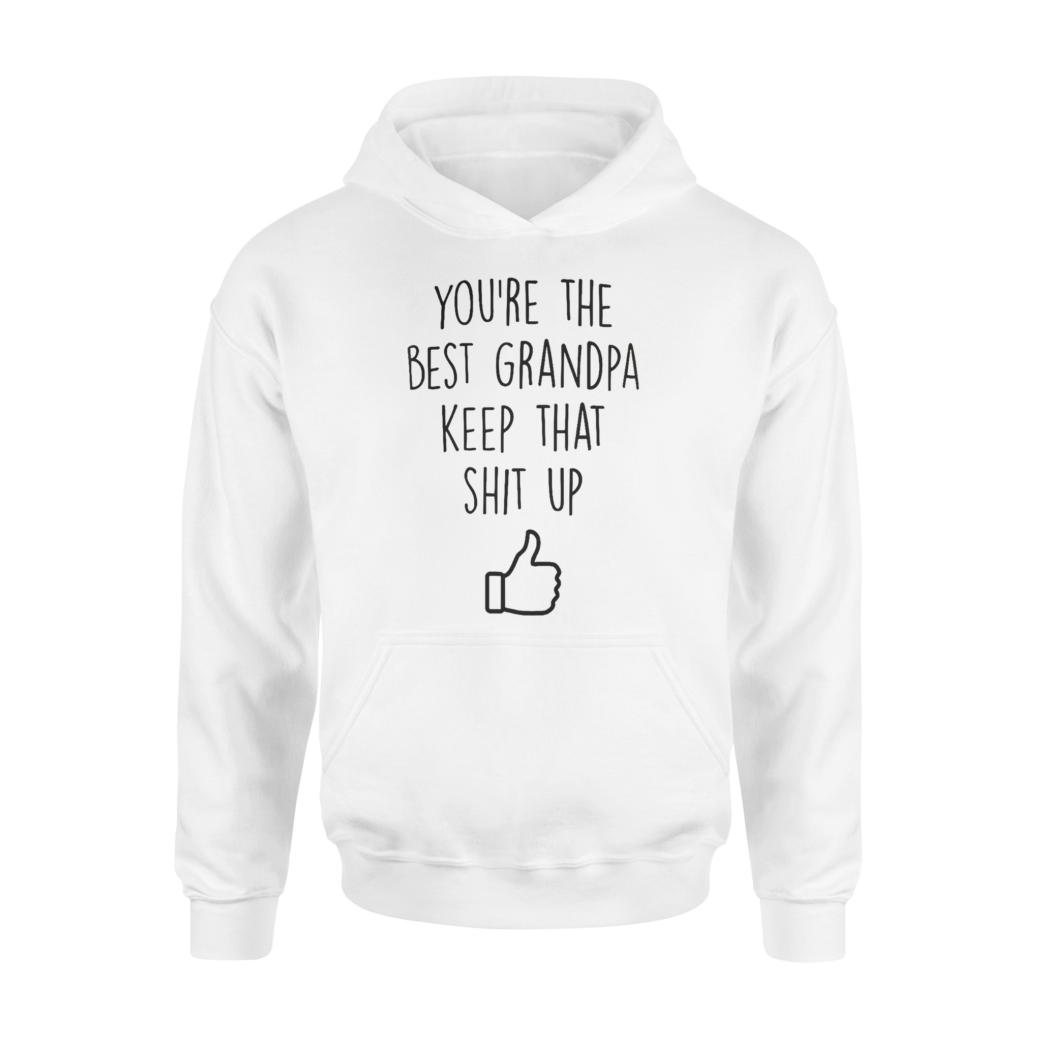 YOU?RE THE BEST GRANDPA KEEP THAT SHIT UP, GIFTS FOR GRANDPA,GRANDPA SHIRT,GRANDPA GIFTS,FATHER?S DAY GIFT,PLUS SIZE SHIRT
