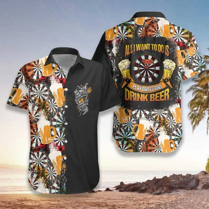 All I Want To Do Is Darts And Beer Hawaiian Shirt Pre13761 All I Want To Do Is Darts And Beer Hawaiian Shirt Pre13761