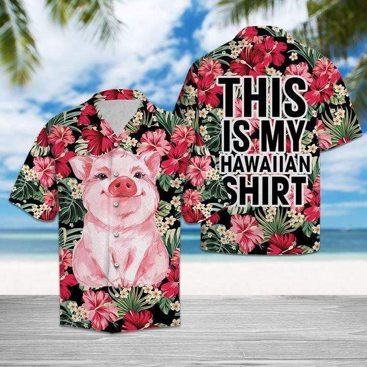 Cute Pig This Is My Hawaiian Shirt Pre13256 Cute Pig This Is My Hawaiian Shirt Pre13256