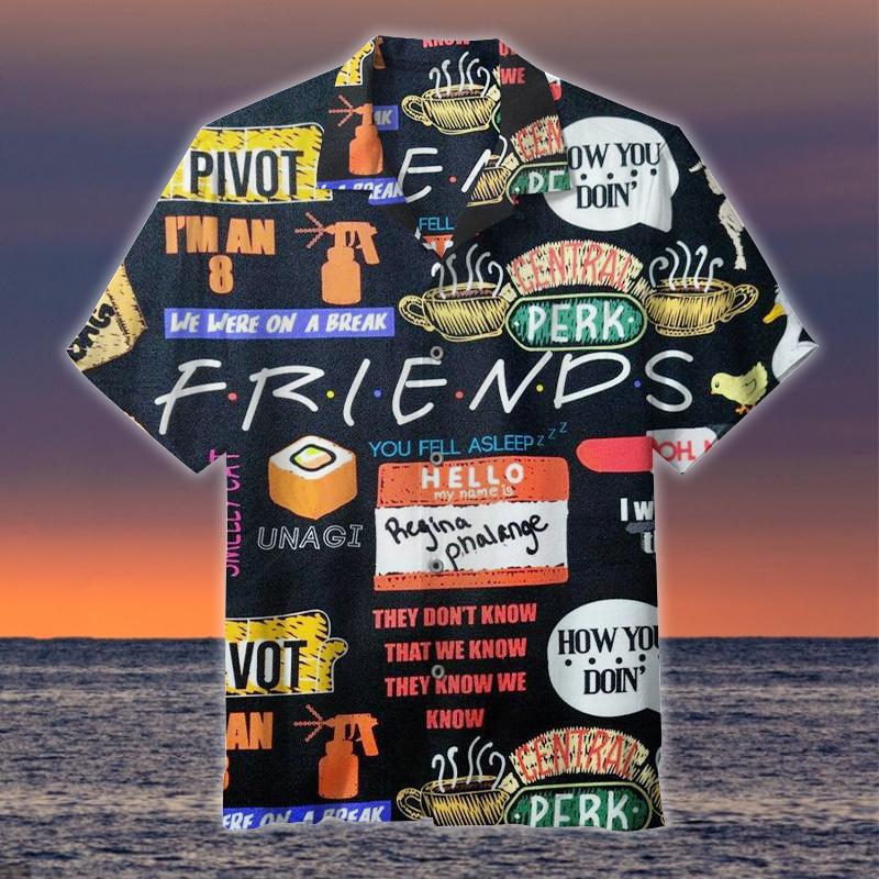 Friends Awesome Hawaiian Shirt Pre10318 Friends Awesome Hawaiian Shirt Pre10318