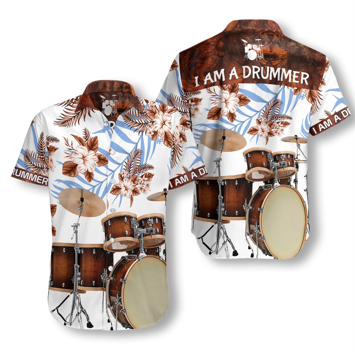 I Am A Drummer Hawaiian Shirt Pre10844 I Am A Drummer Hawaiian Shirt Pre10844
