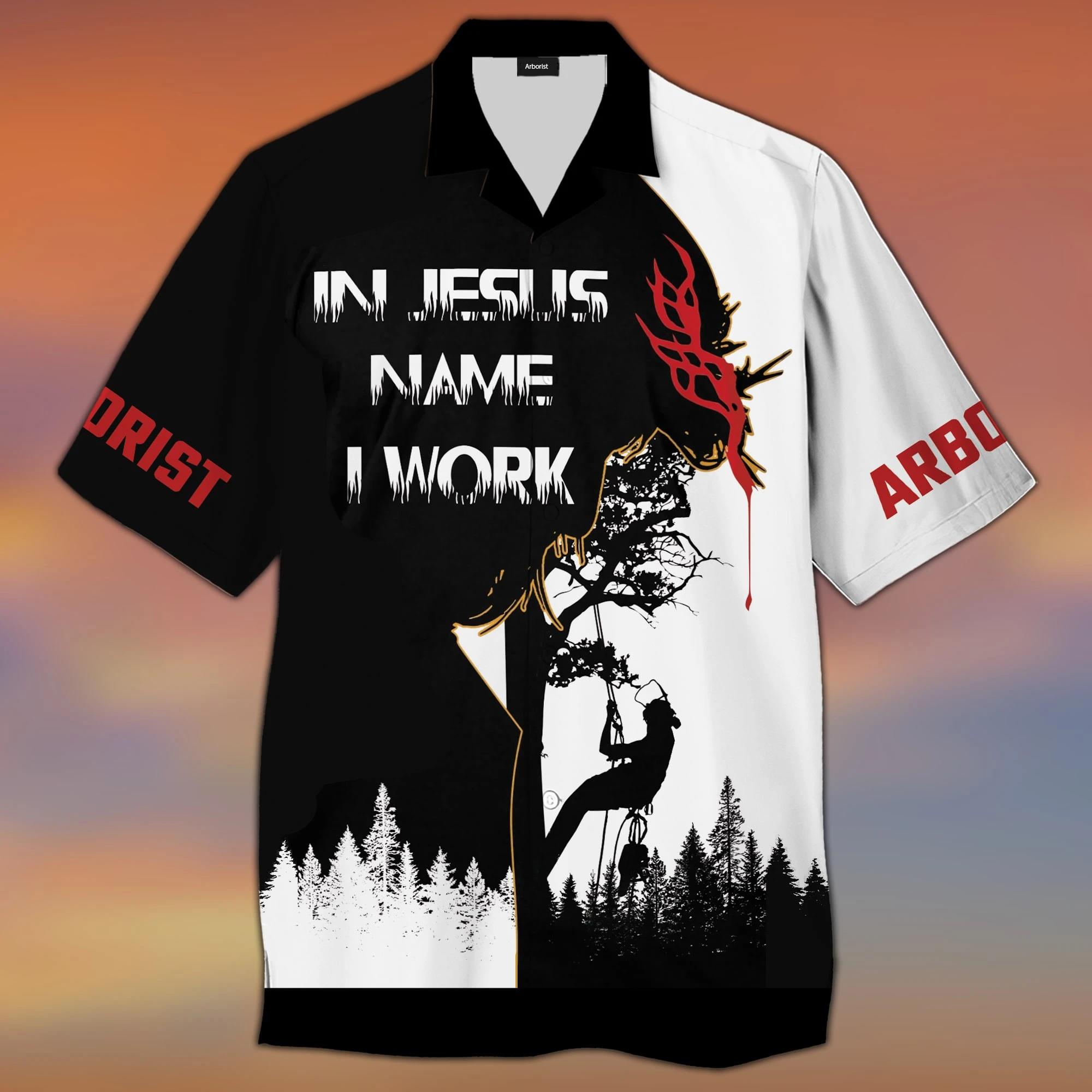 In Jesus Name I Work Hawaiian Shirt Pre11248 In Jesus Name I Work Hawaiian Shirt Pre11248