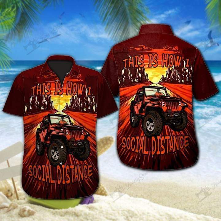 Jeep This Is How I Social Distance Hawaiian Shirt Pre11733