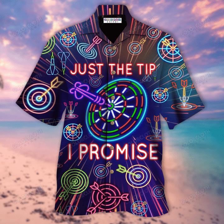 Just The Tip I Promise Hawaiian Shirt Pre10953