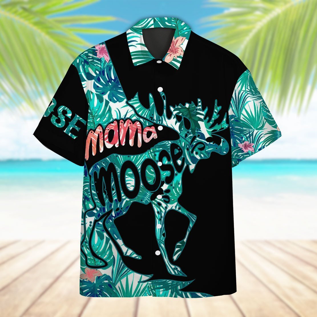 Mama Moose Mother Day Hawaiian Shirt Pre11787