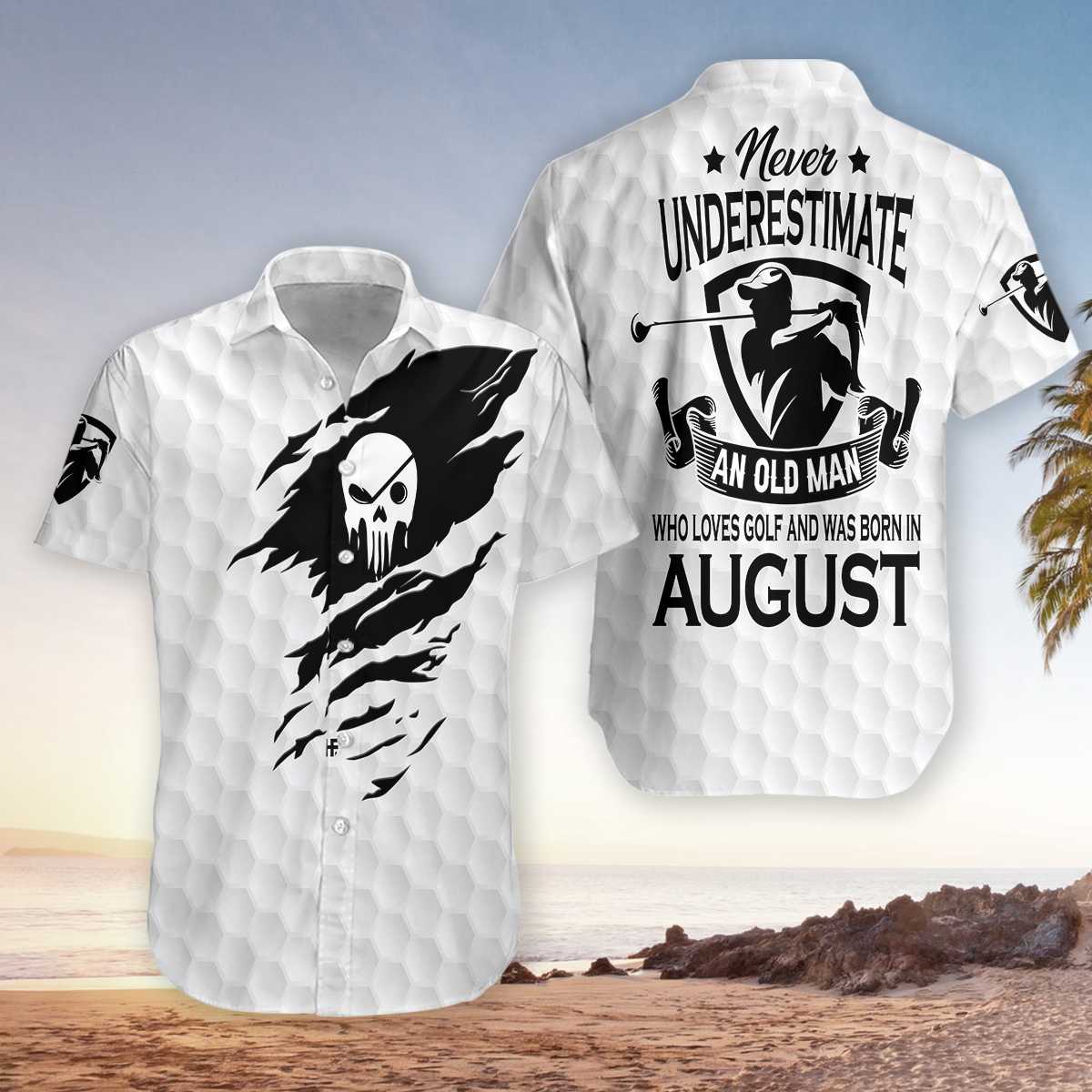 Never Underestimate A Golfer Born In August Hawaiian Shirt Pre12602 Never Underestimate A Golfer Born In August Hawaiian Shirt Pre12602