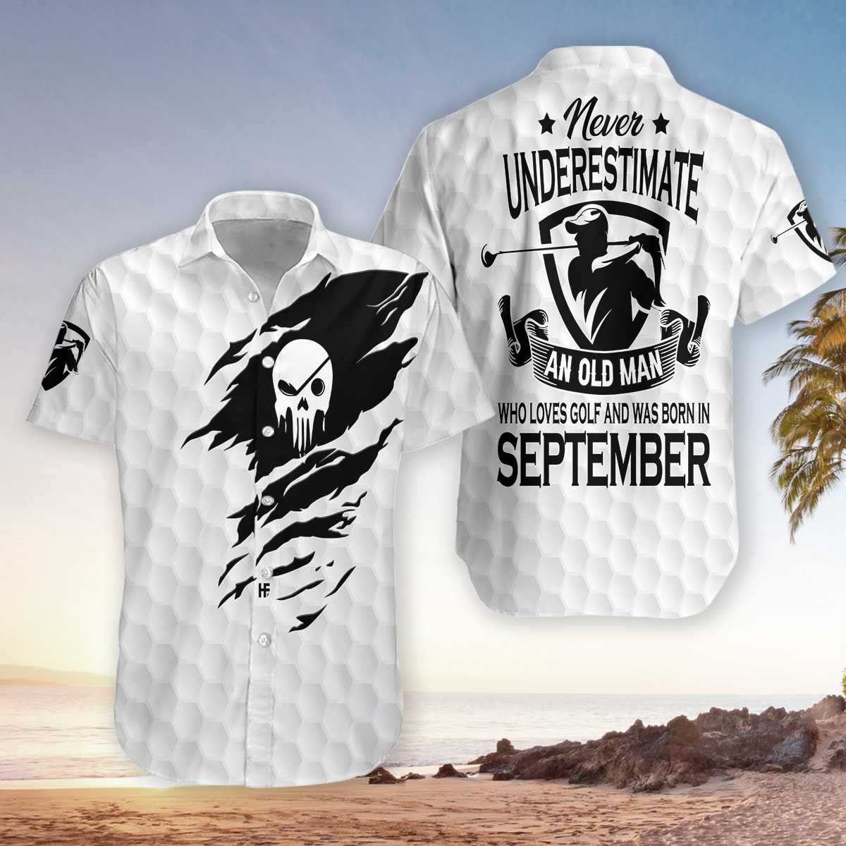 Never Underestimate A Golfer Born In September Hawaiian Shirt Pre12543 Never Underestimate A Golfer Born In September Hawaiian Shirt Pre12543