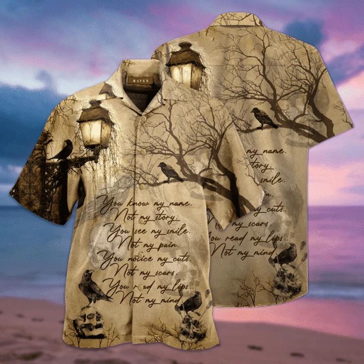 Raven You Know My Name Not My Story Hawaiian Shirt Pre12443 Raven You Know My Name Not My Story Hawaiian Shirt Pre12443
