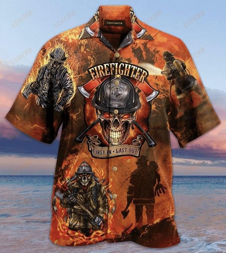 Skull Firefighter First In - Last Out Hawaiian Shirt Pre12379