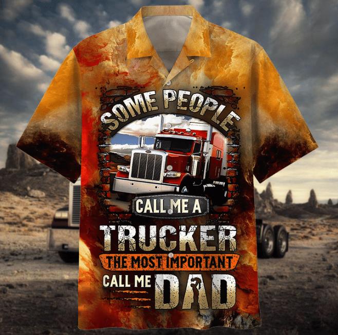 Some People Call Me A Trucker Hawaiian Shirt Pre11554 Some People Call Me A Trucker Hawaiian Shirt Pre11554