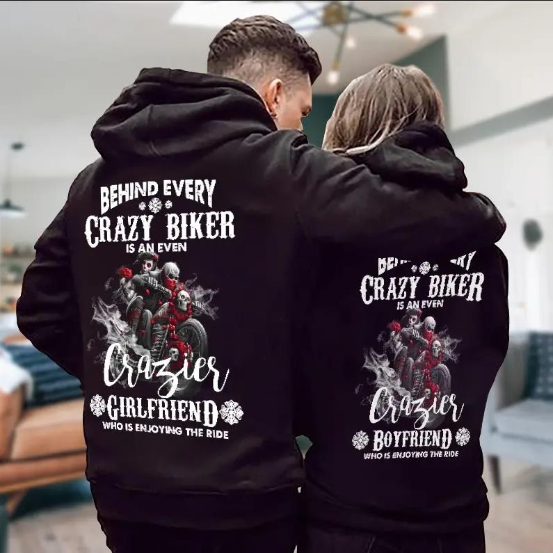 Crazy Biker Hoodie Gifts For Couple Lover Matching Crazy Biker Hoodie Gifts For Couple Lover Matching