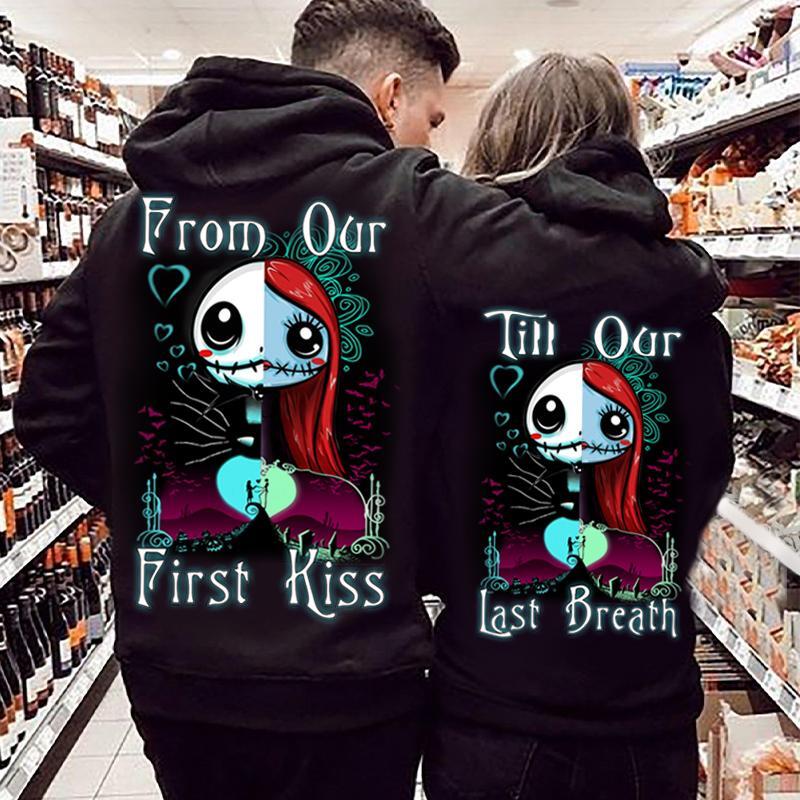 From Our First Kiss/ Till Our Last Breath Hoodie Gifts For Couple Lover Matching From Our First Kiss/ Till Our Last Breath Hoodie Gifts For Couple Lover Matching