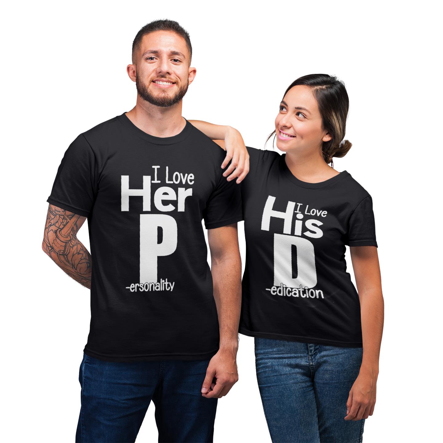 I Love Her P I Love His D Funny Shirt For Couple Lover Matching T-shirt