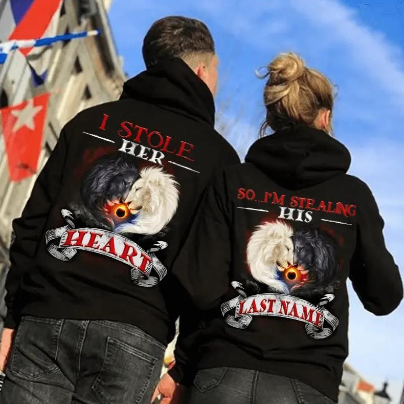 I Stole Her Heart So I Am Stealing His Last Name With Lion Hoodie Gifts For Couple Lover Matching