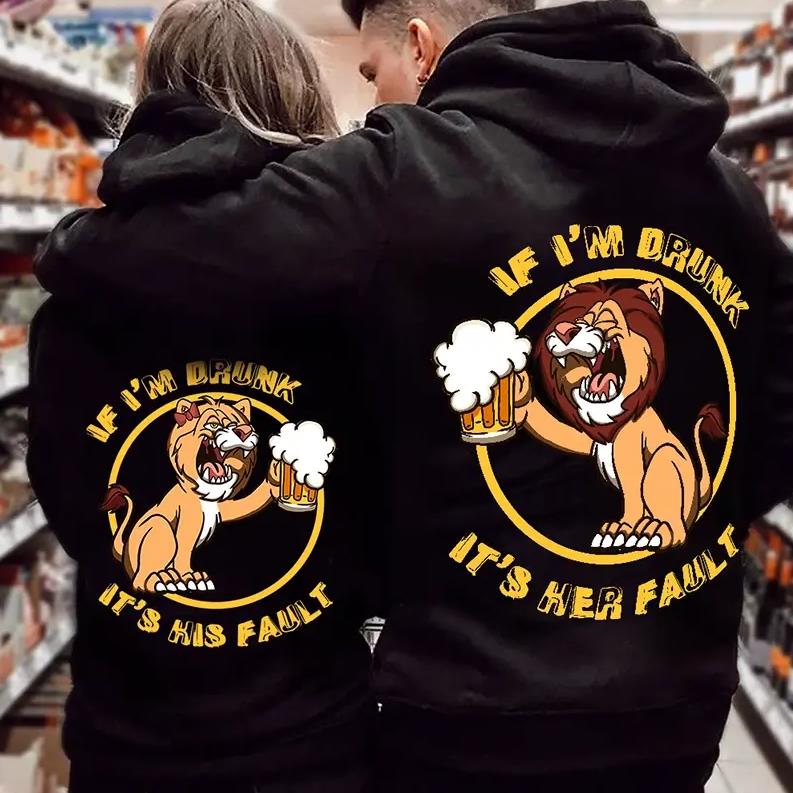 If I?m Drunk It?s Her Fault & If I?m Drunk It?s His Fault Gifts For Couple Lover Matching