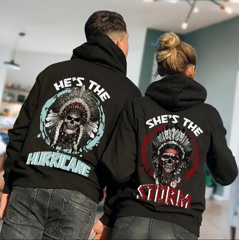 She Is The Storm & He Is The Hurricane Hoodie Gifts For Couple Lover Matching She Is The Storm & He Is The Hurricane Hoodie Gifts For Couple Lover Matching