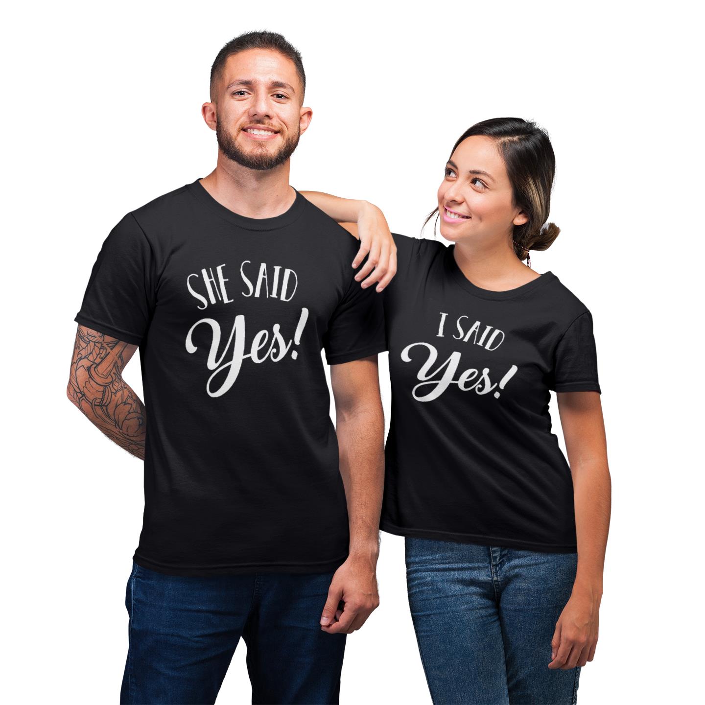 She Said Yes Funny Shirt For Couple Matching His And Hers T-shirt She Said Yes Funny Shirt For Couple Matching His And Hers T-shirt