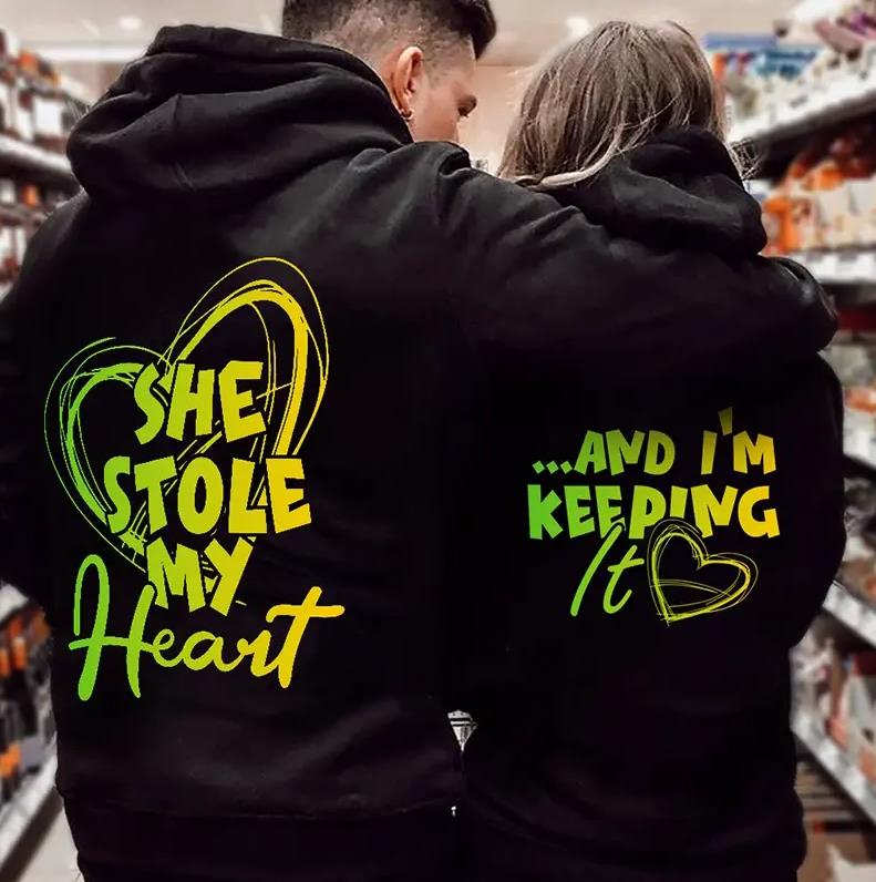 She Stole My Heart & And I?m Keeping It Hoodie For Matching Couple She Stole My Heart & And I?m Keeping It Hoodie For Matching Couple