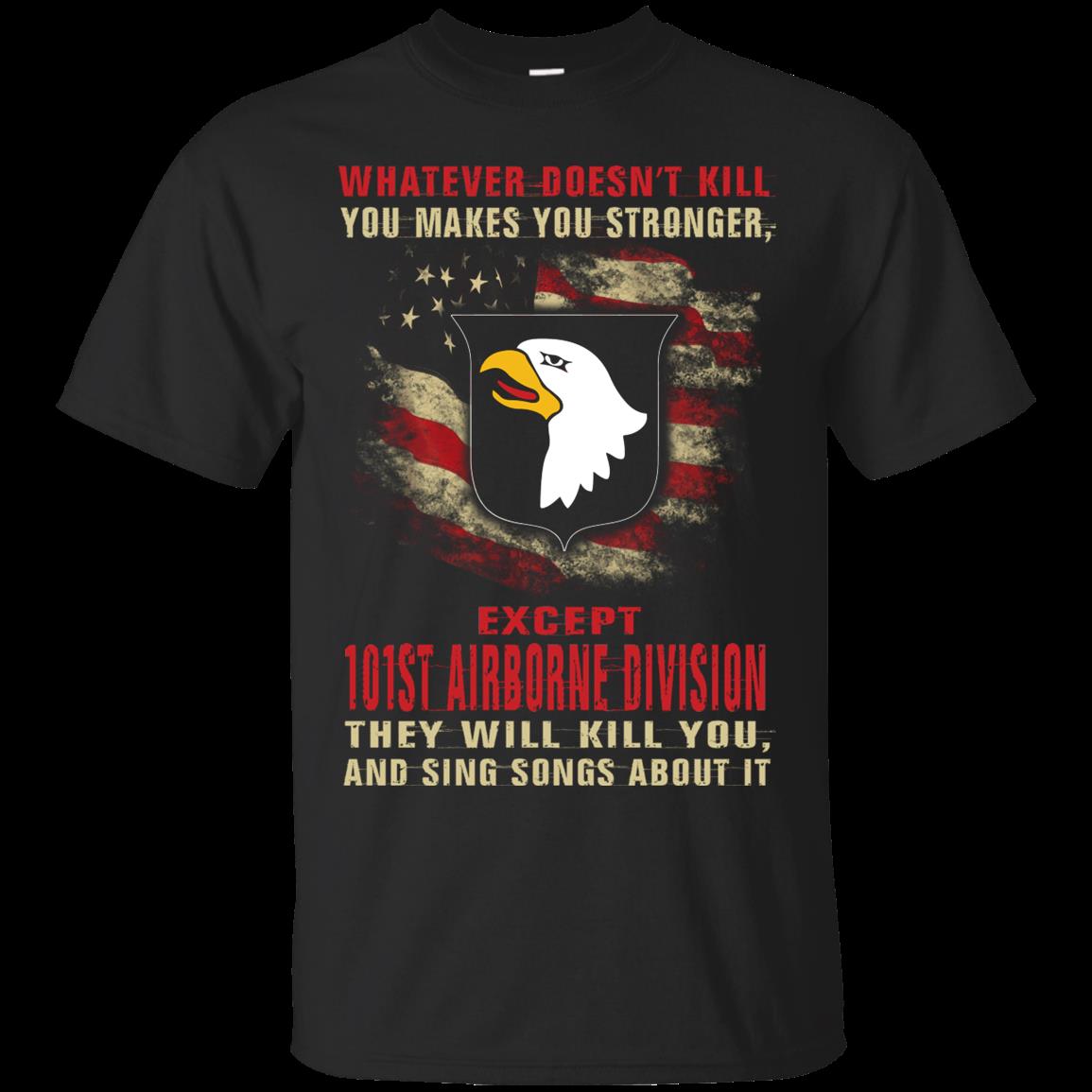 101st Airborne Division Whatever Doesn't Kill You Makes You Stronger T Shirt Hoodies Sweatshirt 101st Airborne Division Whatever Doesn't Kill You Makes You Stronger T Shirt Hoodies Sweatshirt