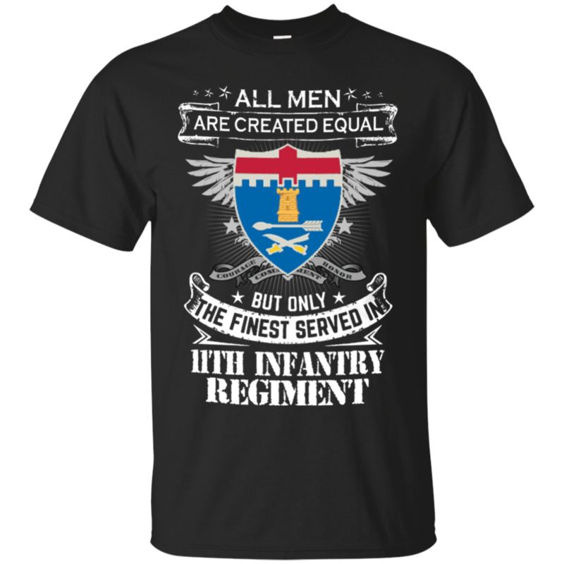 11th Infantry Regiment Men Shirts Only The Finest Served