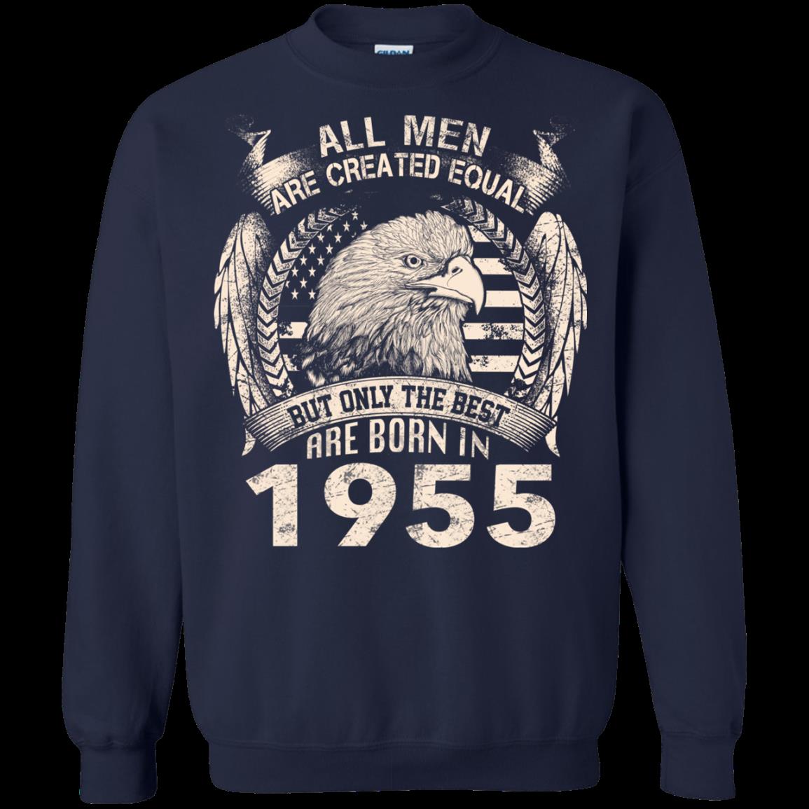 1955 All Men Created Equal But Best Born In 1955 T Shirt Hoodies Sweatshirt 8 » Cool Gifts for You - Mfamilygift 1955 All Men Created Equal But Best Born In 1955 T Shirt Hoodies Sweatshirt 8