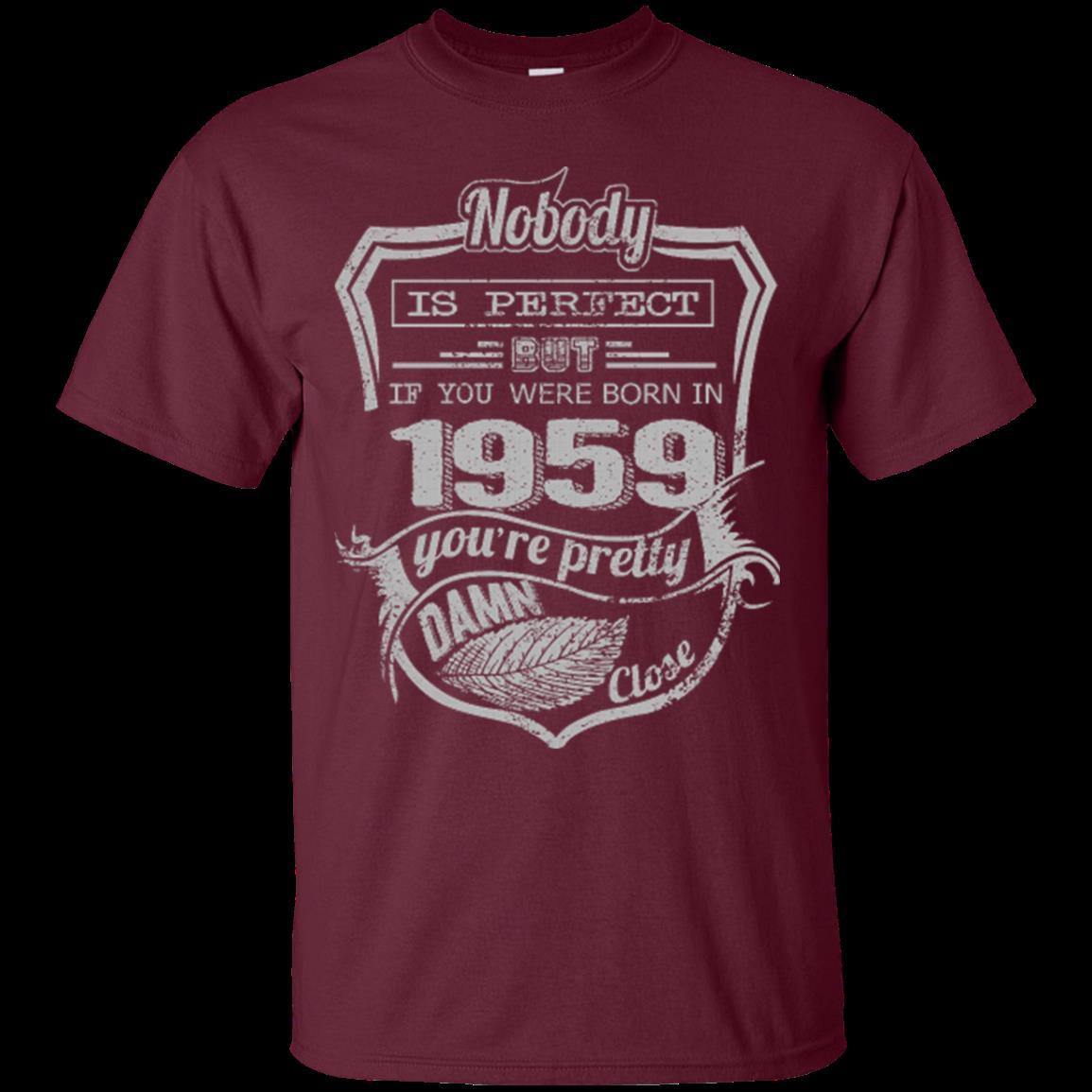 1959 If Your Were Born In 1959 You_re Pretty Close T Shirt Hoodies Sweatshirt 1 » Cool Gifts for You - Mfamilygift 1959 If Your Were Born In 1959 You_re Pretty Close T Shirt Hoodies Sweatshirt 1