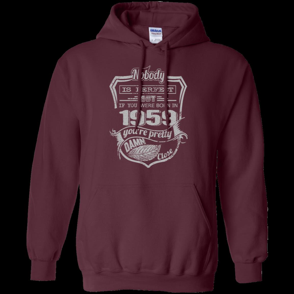 1959 If Your Were Born In 1959 You_re Pretty Close T Shirt Hoodies Sweatshirt 5 » Cool Gifts for You - Mfamilygift 1959 If Your Were Born In 1959 You_re Pretty Close T Shirt Hoodies Sweatshirt 5