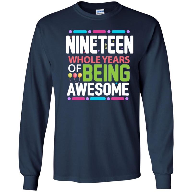 19th Birthday Gift Being Awesome 19 Years Old Bday Shirt 3 » Cool Gifts for You - Mfamilygift 19th Birthday Gift Being Awesome 19 Years Old Bday Shirt 3