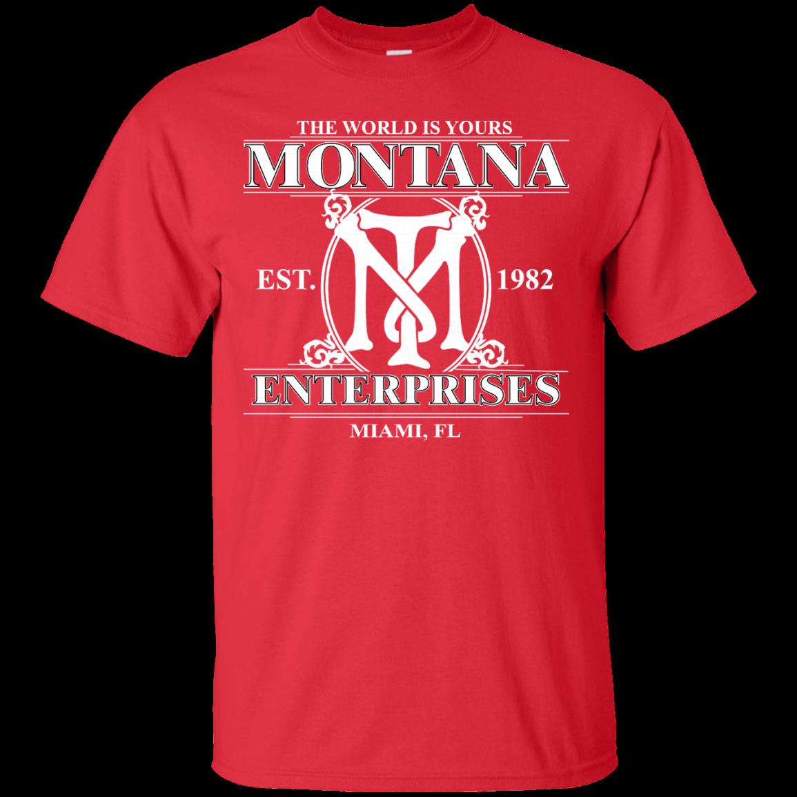Montana Enterprises Shirts The World Is Yours 2 » Cool Gifts for You - Mfamilygift Montana Enterprises Shirts The World Is Yours 2