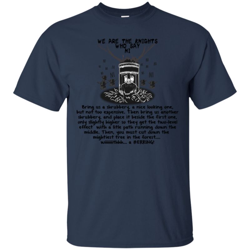 Monty Python Shirts We Are The Knights Who Say Ni 1 » Cool Gifts for You - Mfamilygift Monty Python Shirts We Are The Knights Who Say Ni 1