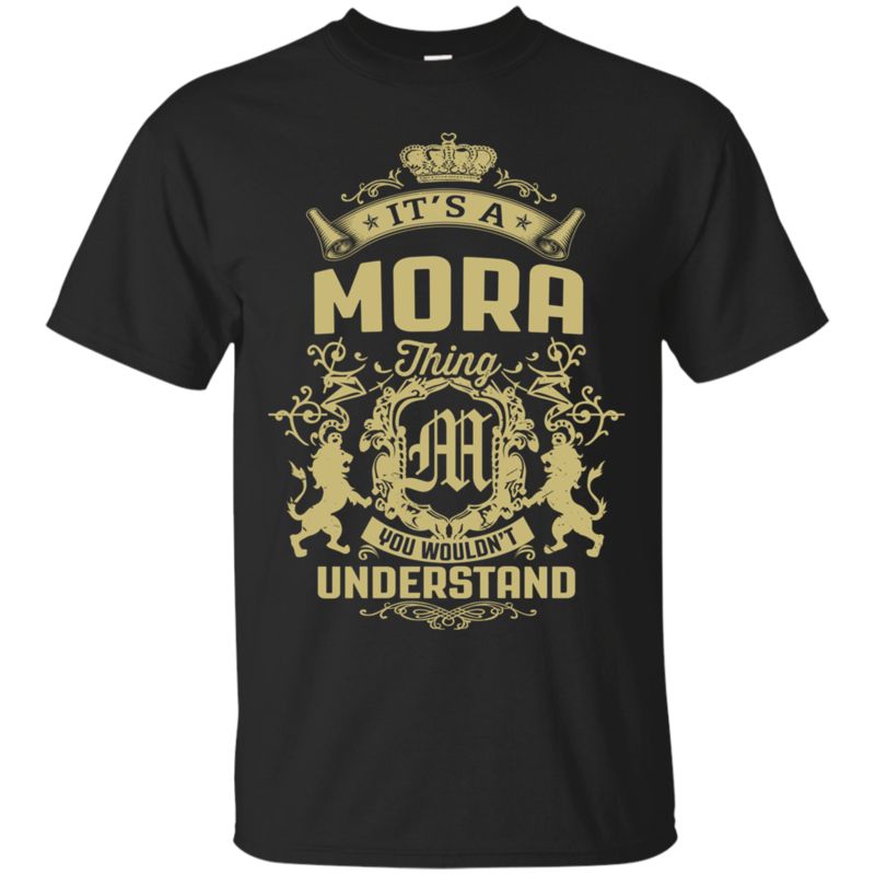 Mora Shirts Thing You Wouldn’t Understand Mora Shirts Thing You Wouldn’t Understand