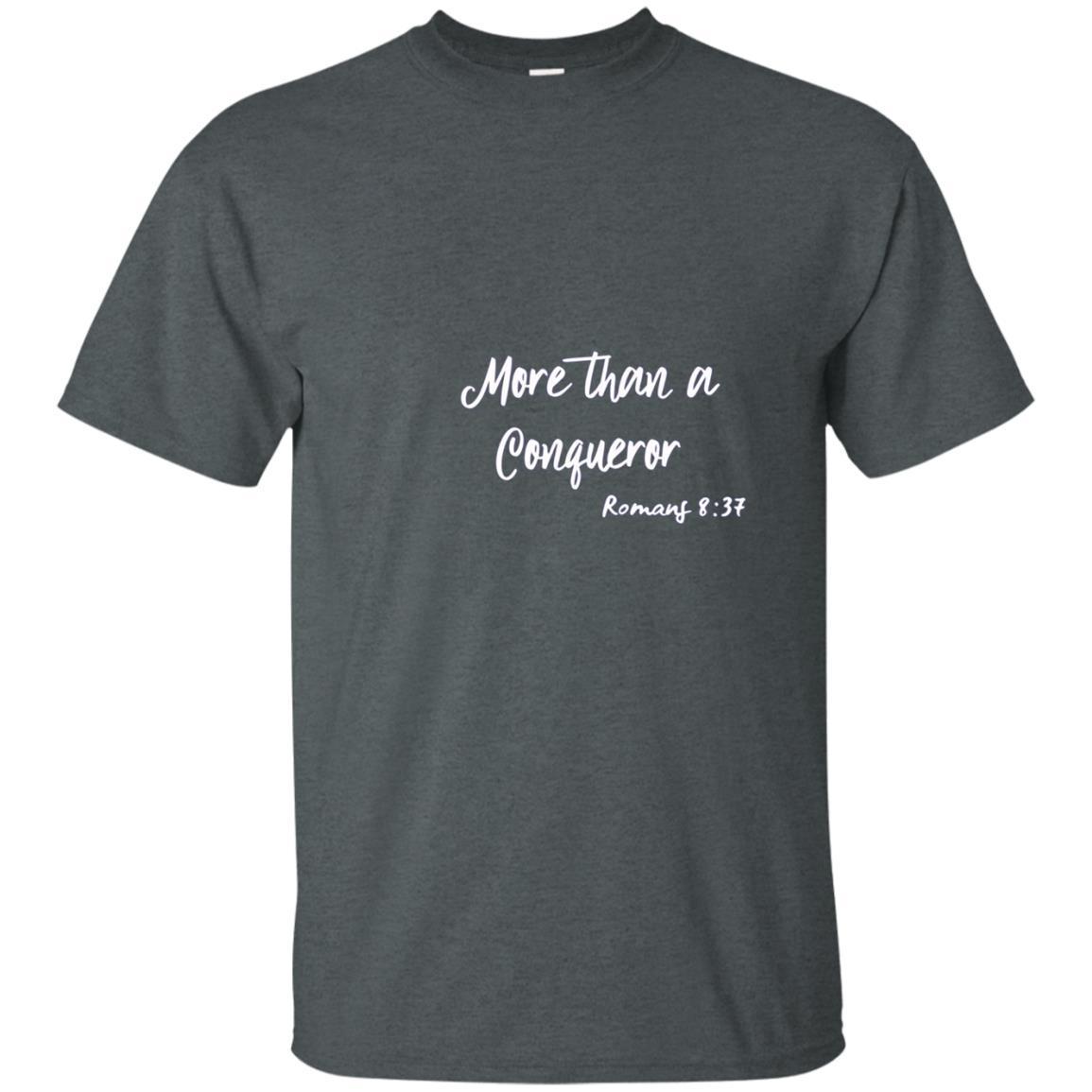 More Than A Conqueror T-shirt 4 » Cool Gifts for You - Mfamilygift More Than A Conqueror T-shirt 4